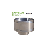 CAPPELLO CIRCOLARE AX 316 L Ø 180